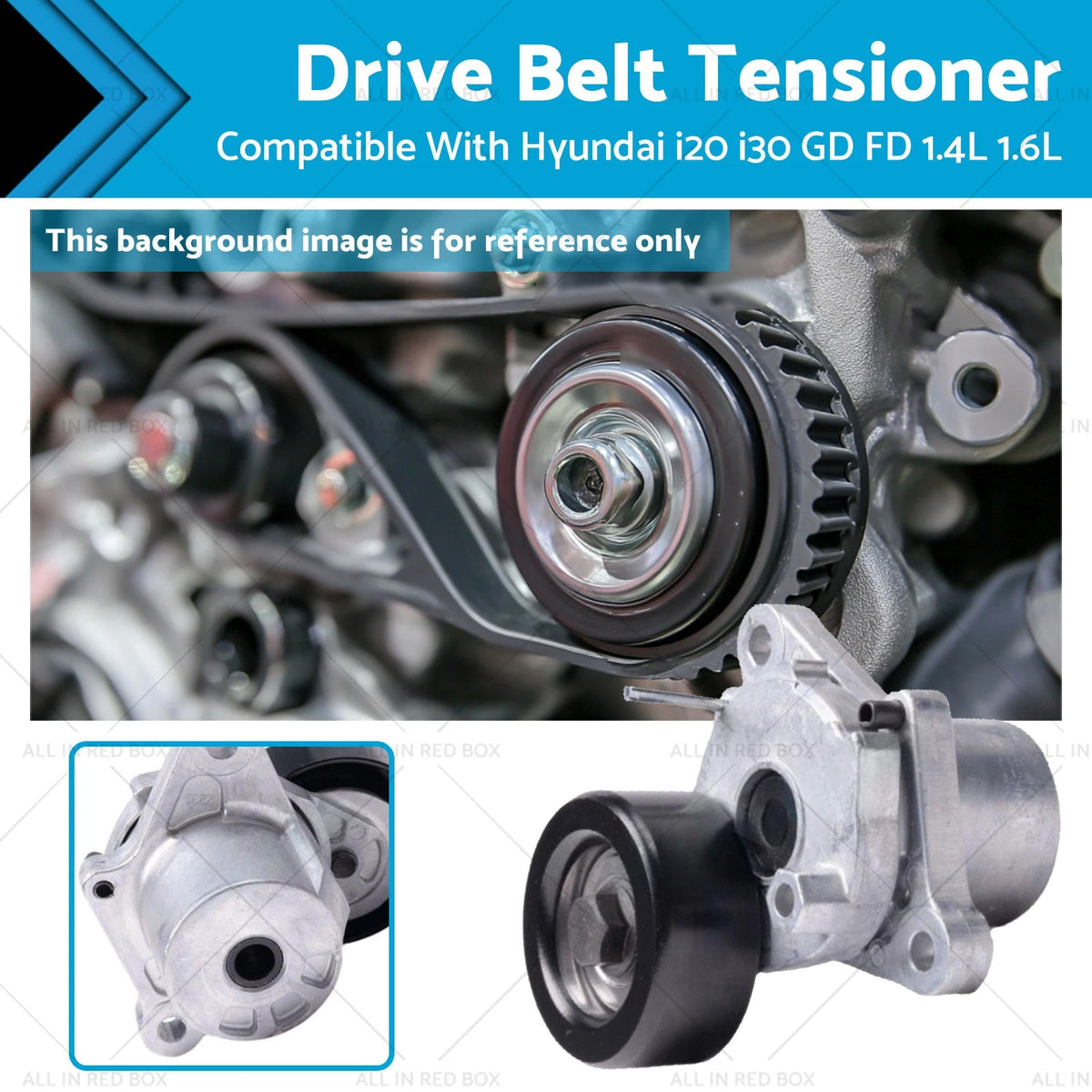 Drive Belt Tensioner for Hyundai Accent i20 i30 (GD FD 1.4L 1.6L Petrol)