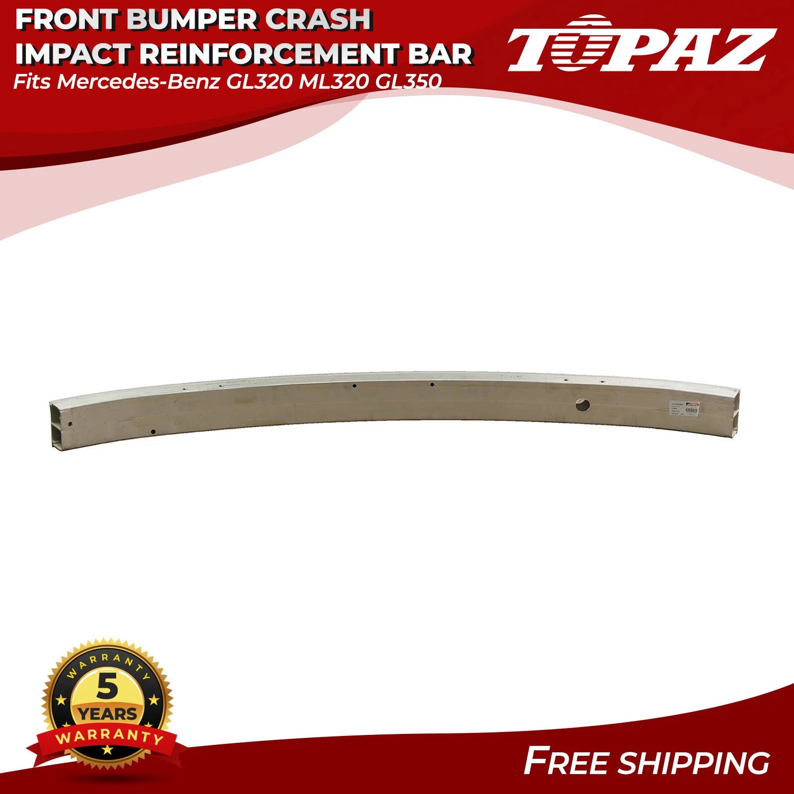 Front Bumper Reinforcement Bar for Mercedes-Benz GL320 ML320 GL350 (2007–2012)