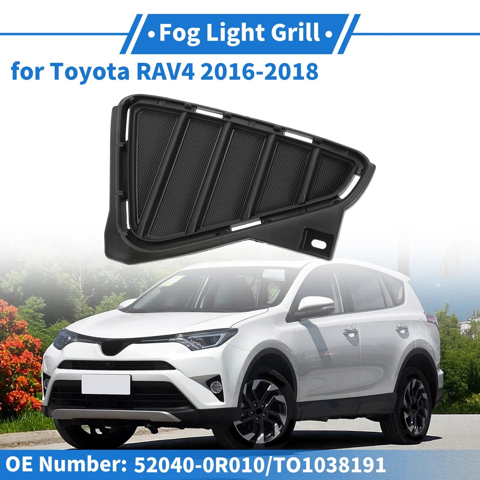 Front Left Fog Light Cover No. 52040-0R010 for Toyota RAV4 (2016–2018)