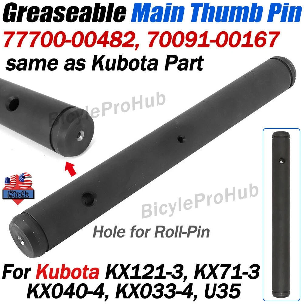 Greaseable Main Thumb Pin for Kubota KX121-3 KX71-3 KX040/033-4 U35 (2000–2023)
