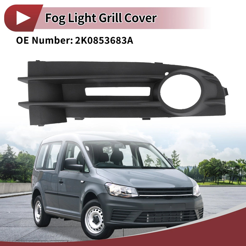 1 Pc Fog Light Grill for Volkswagen Caddy (2004–2010) No. 2K0853683A