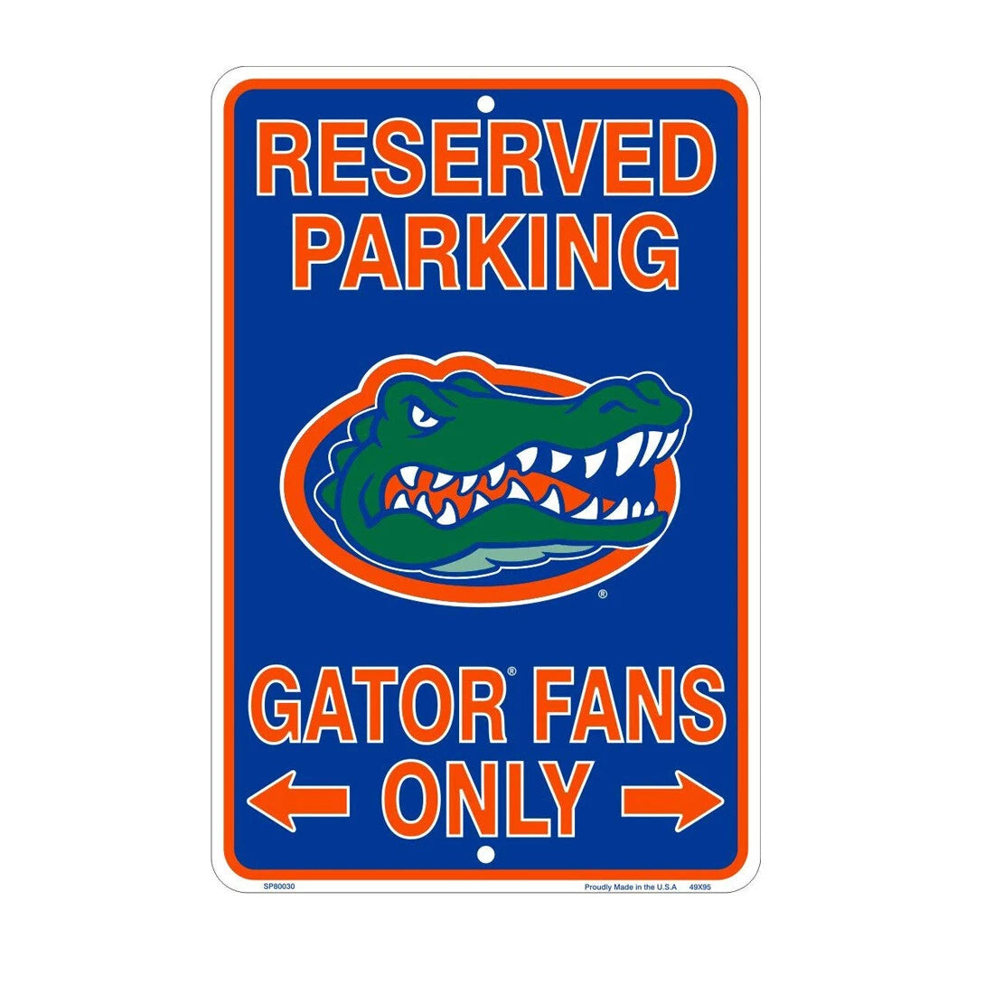 Reserved Parking Sign for Florida Gators Fans (8 x 12)