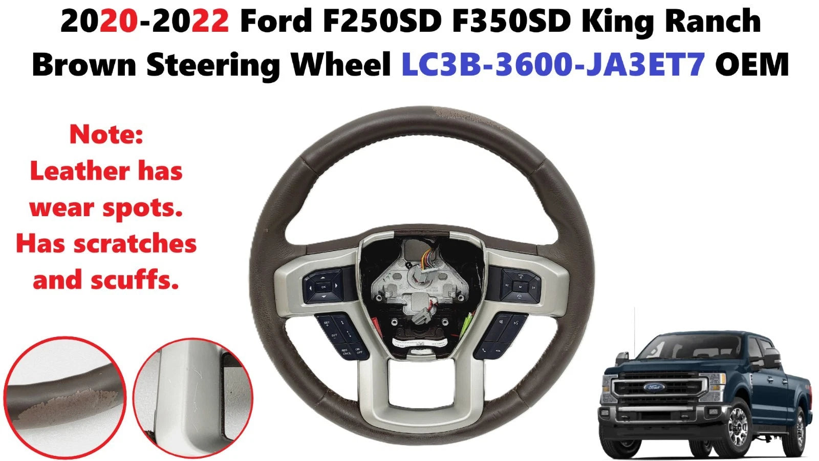 Steering Wheel for Ford F250SD F350SD King Ranch (2020–2022) LC3B-3600-JA3ET7