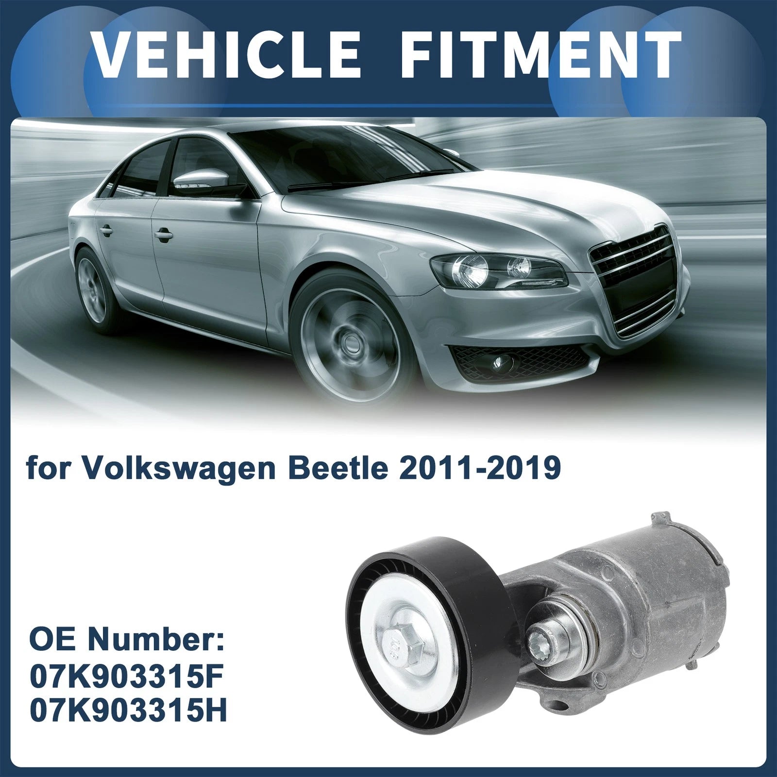 Belt Tensioner for Volkswagen Beetle (2011–2019) No. 07K903315F Metal