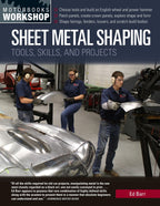 Sheet Metal Shaping Tools & Skills for Auto Fabrication (Universal)