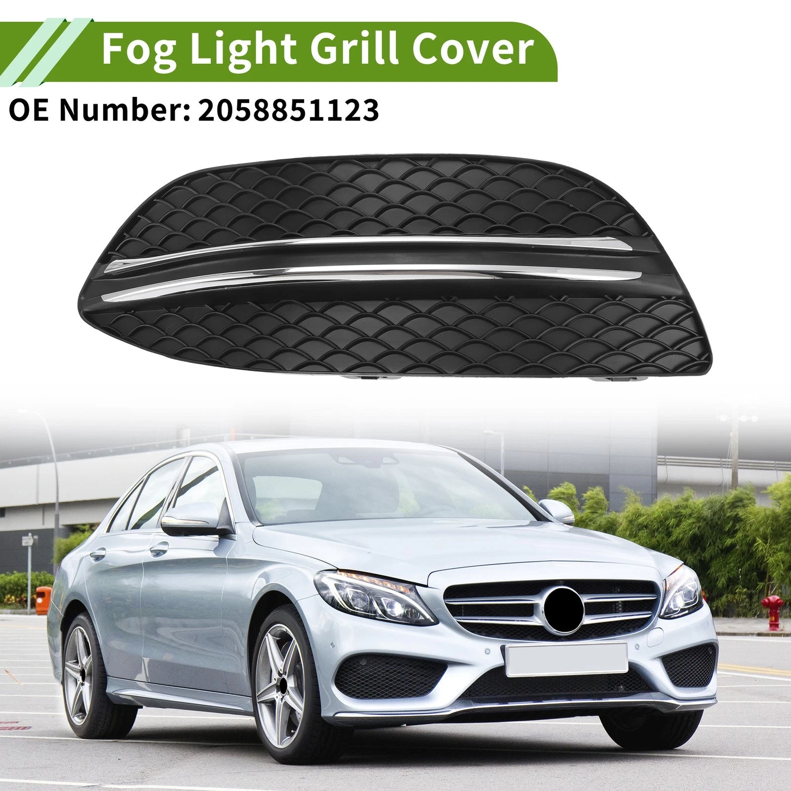 1Pc Fog Light Grill for Mercedes Benz C-Class (2015–2018) No. 2058851123