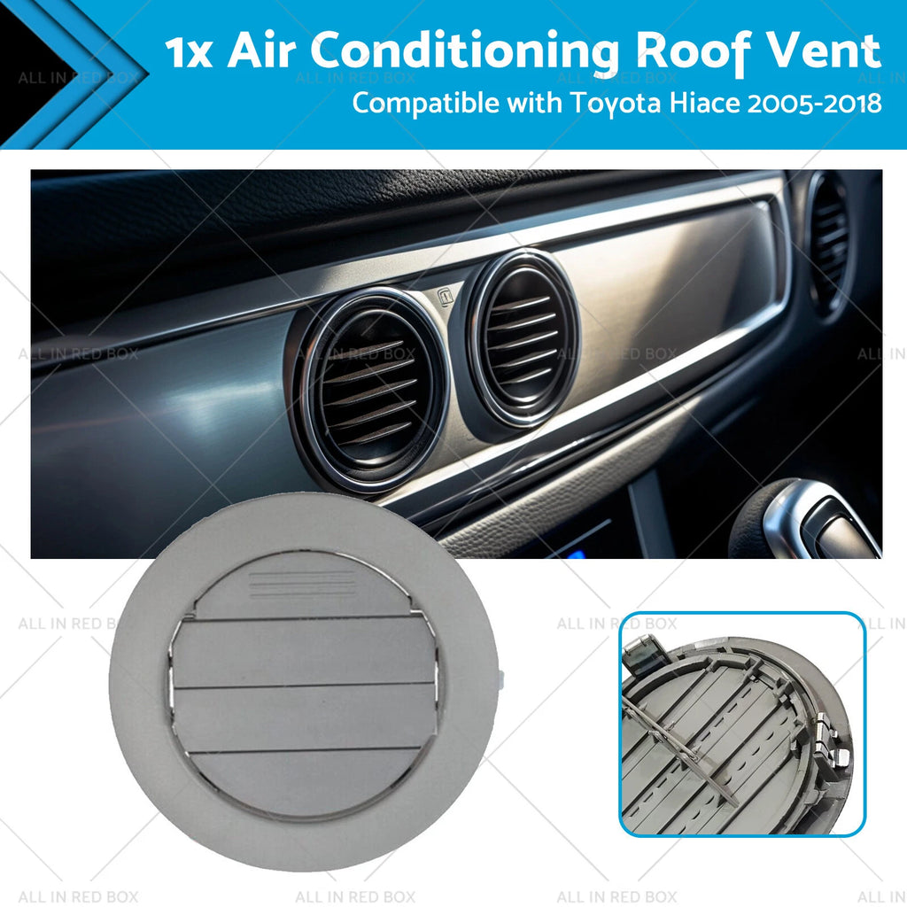 Air Conditioning Roof Vent for Toyota Hiace (2005–2018)