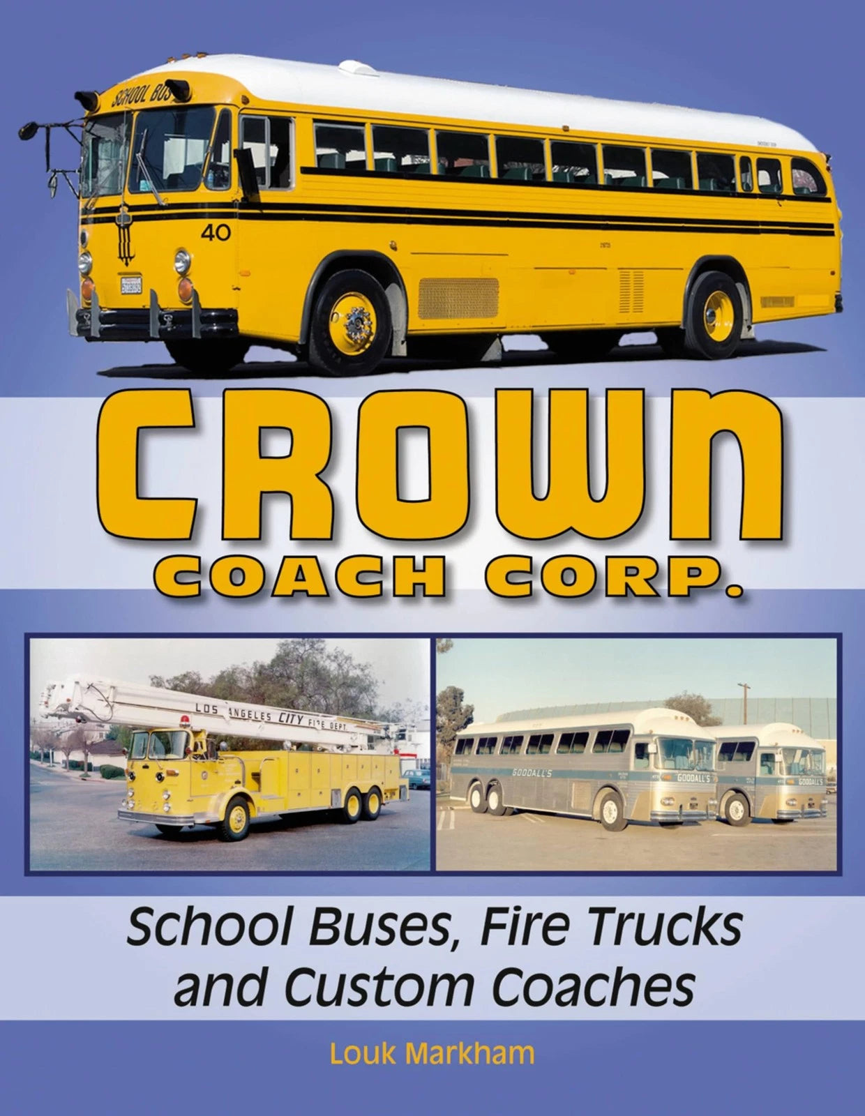 Custom Coach for Crown Coach Corp. School Buses and Fire Trucks