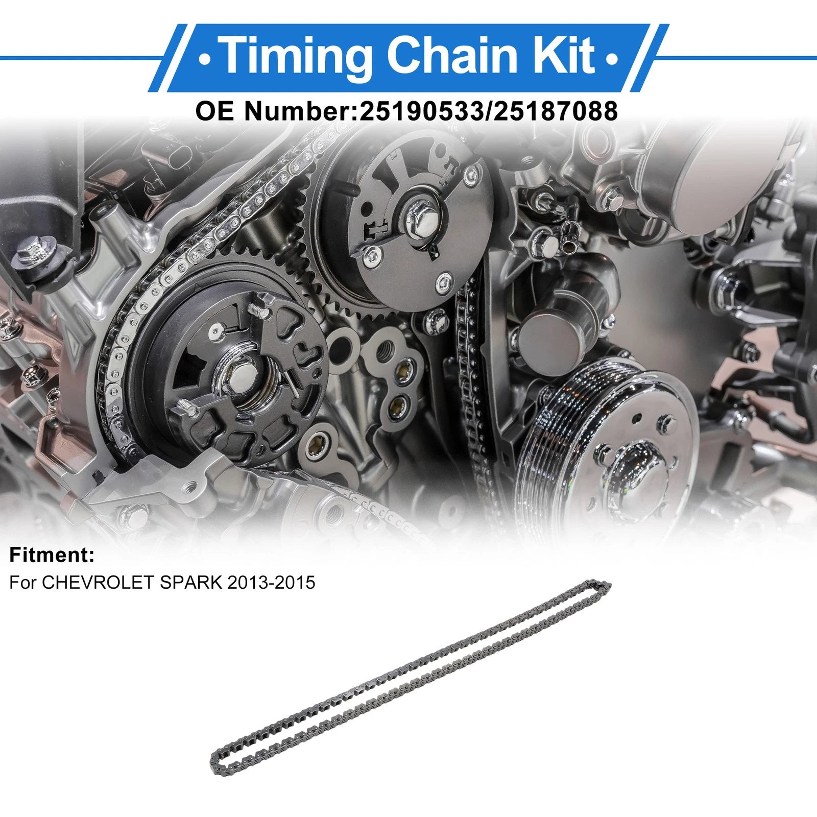 Timing Chain Kit for Chevrolet Spark (2013–2015) No. 25190533/25187088