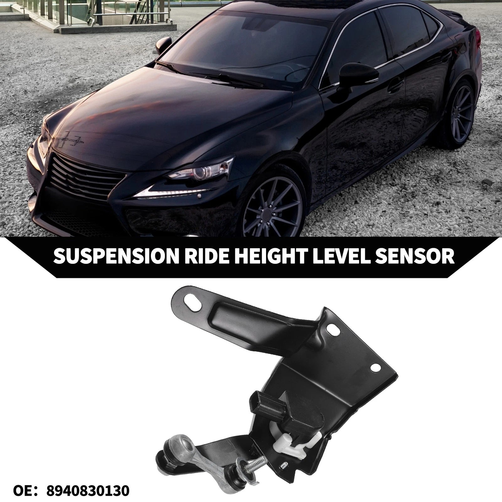 Suspension Ride Height Level Sensor for Lexus IS250 (2006–2013)