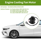 Radiator Fan Motor for Toyota Avalon (2005–2012) V6 3.5L No. 621300