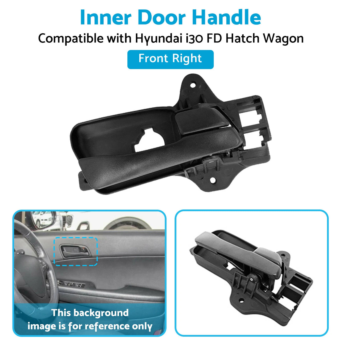 Front Right Inner Door Handle for Hyundai i30 (2007–2012)