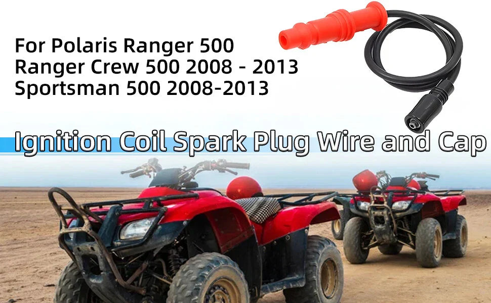 Ignition Spark Plug Wire & Cap for Polaris Sportsman (2008–2014)