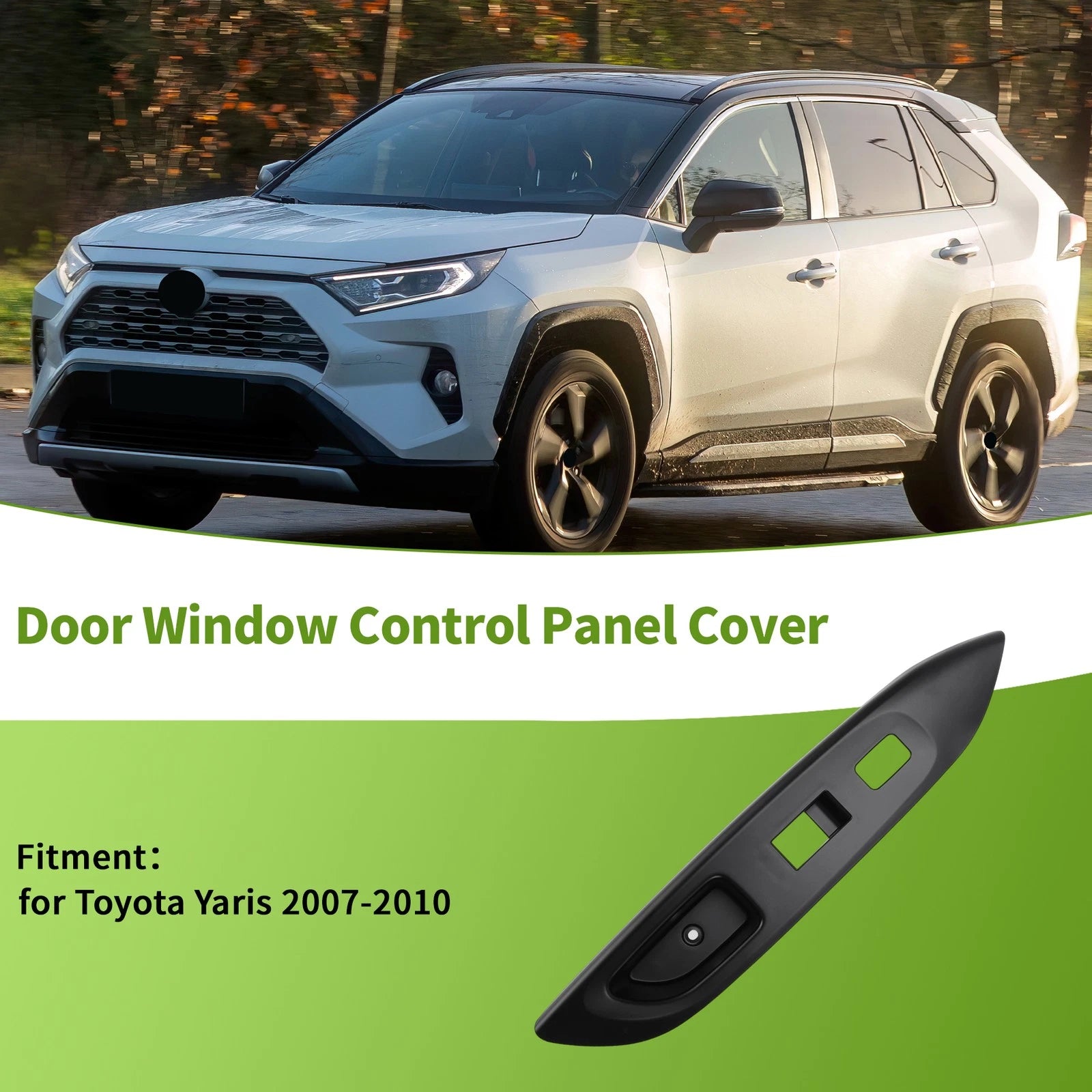 Window Switch Bezel Cover for Toyota Yaris (2007–2010)