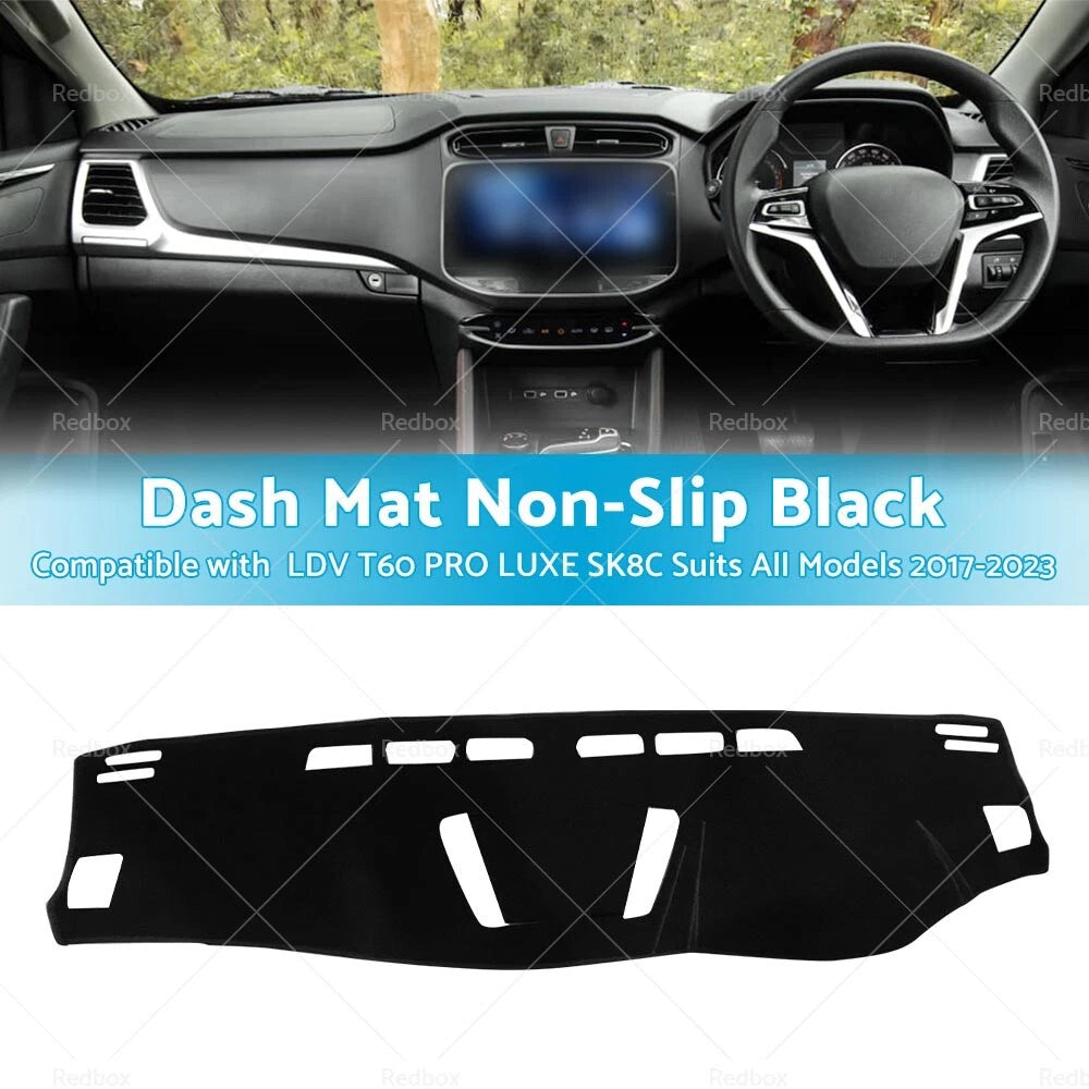 Non-Slip Dash Mat for LDV T60 PRO LUXE SK8C (2017–2023)