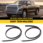 2X Roof Drip Molding Weatherstrip for Toyota Tundra CrewMax (2007–2021)