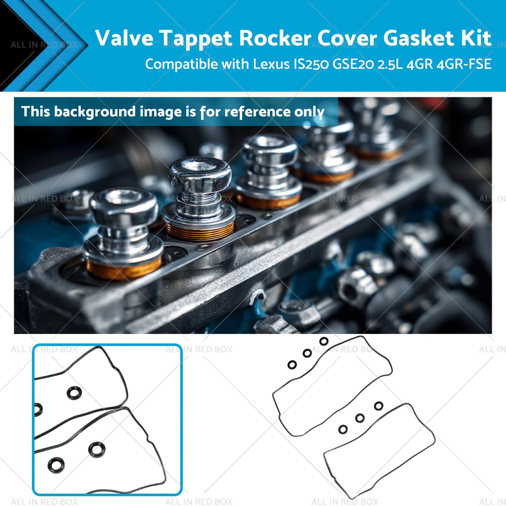 Valve Tappet Rocker Cover Gasket Kit for Lexus IS250 (2006–2013)