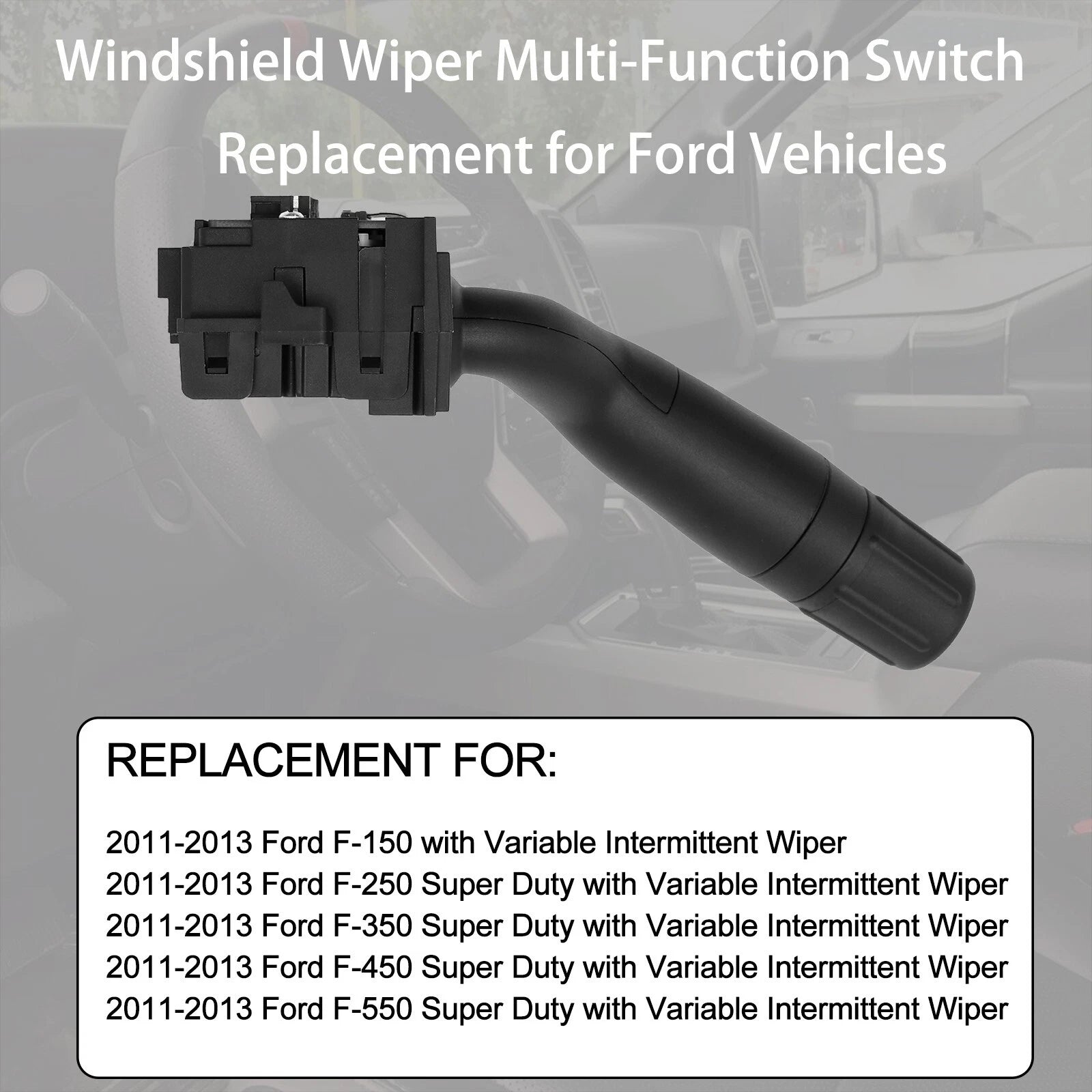 Turn Signal Windshield Wiper Switch for Ford F150 F250 F350 F450 (2011–2013) SW6874