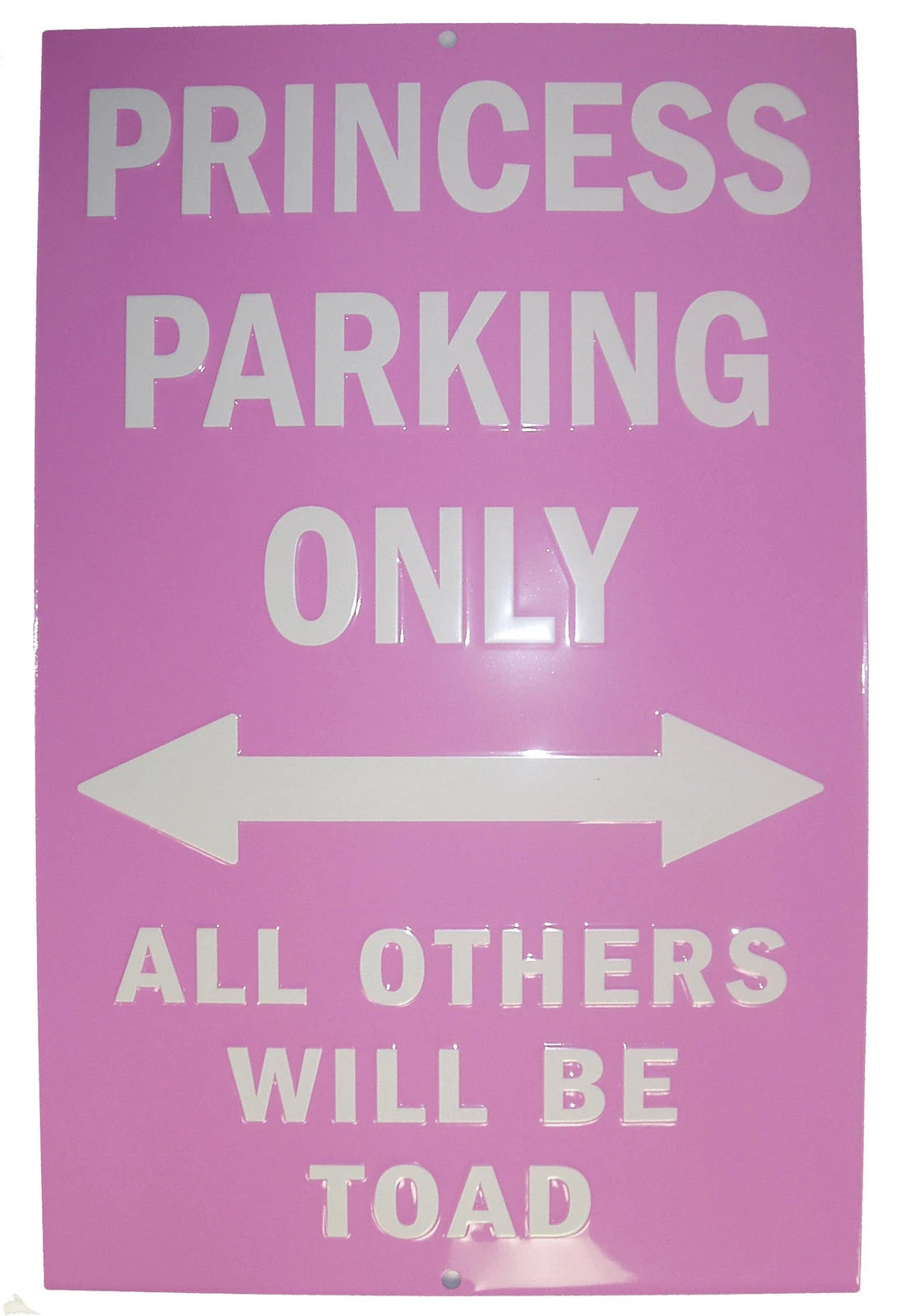 Parking Sign for Princess Parking Only (All Others Will Be Towed)