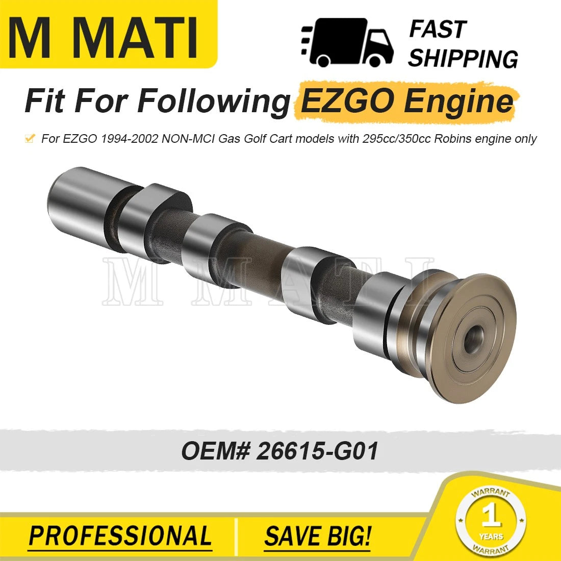 Camshaft for EZGO Golf Cart 295cc/350cc NON-MCI (1994–2002) 26615-G01