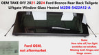 OEM Rear Back Tailgate Liftgate Window Glass for Ford Bronco (2021–2024)