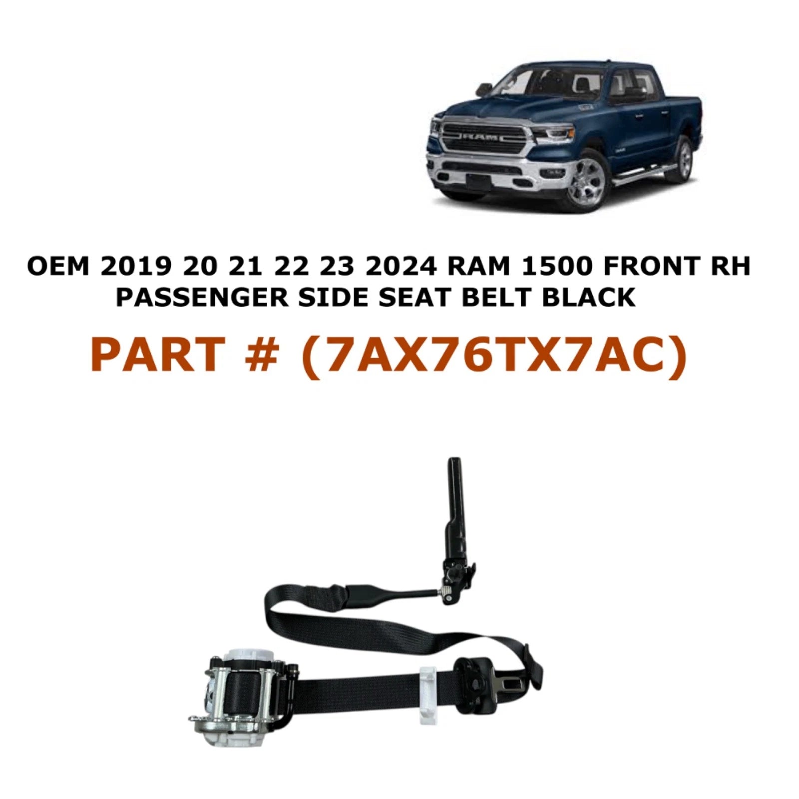 Front Right Seat Belt for RAM 1500 (2019–2024) BLACK 7AX76TX7AC