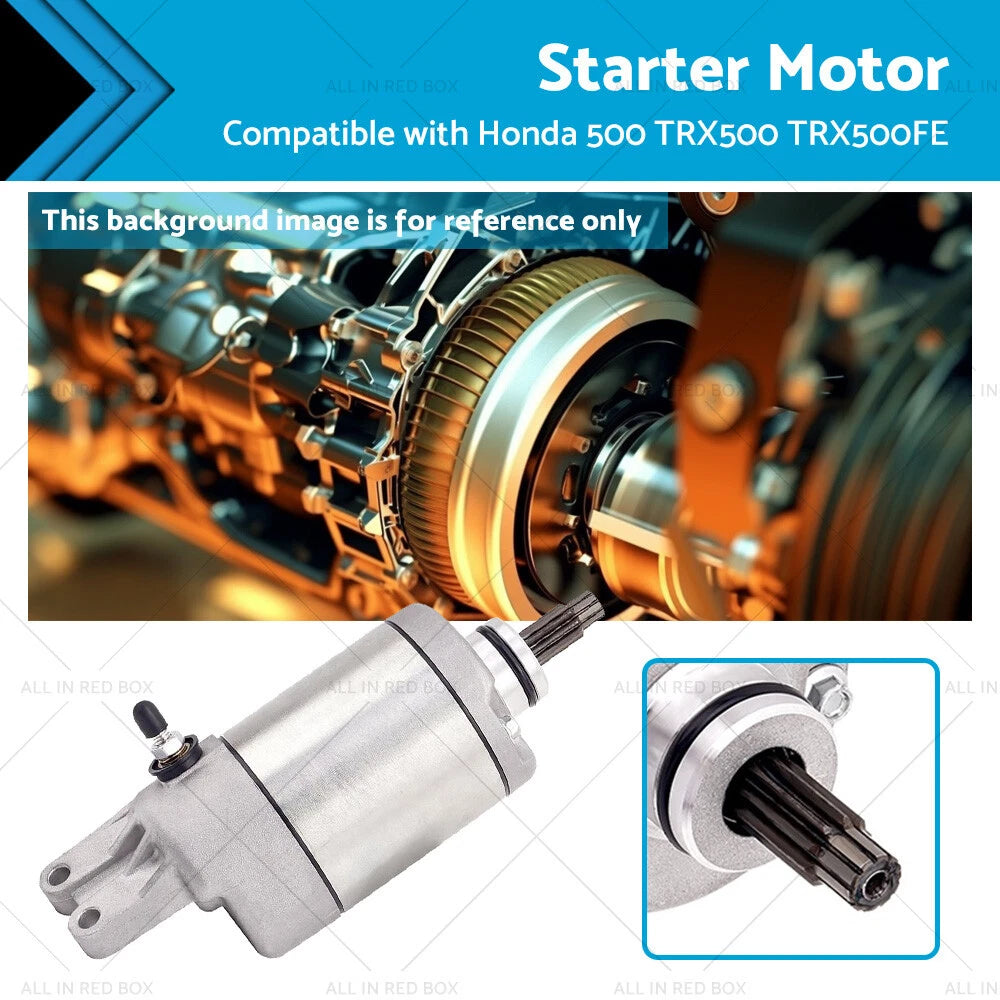 Starter Motor for Honda TRX500FE TRX500FM FourTrax Foreman (2005–2011)