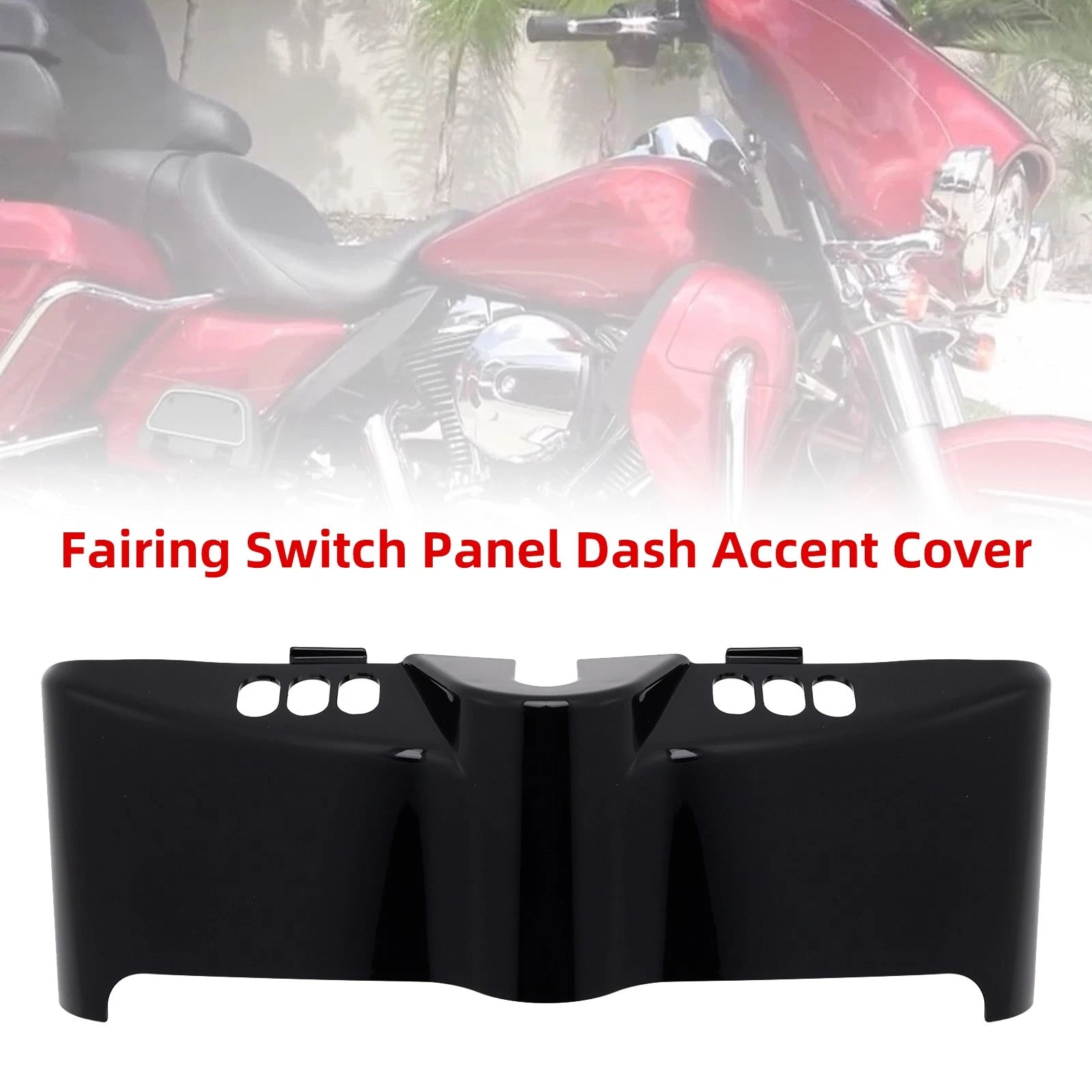Fairing Switch Panel Dash Accent Cover for Harley Touring Electra Street (2014–2024)