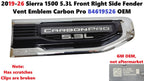 Front Right Fender Vent Emblem for Sierra 1500 (2019–2026) Carbon Pro 84619526