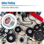 Idler Pulley 16604-31020 for Lexus GS350 RC350, Toyota 4Runner RAV4 Tacoma 