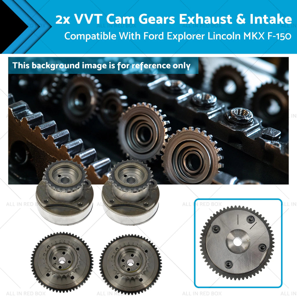 2X VVT Cam Gears Exhaust & Intake for Ford Explorer Lincoln MKX F-150 (2006–2019)
