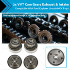 2X VVT Cam Gears Exhaust & Intake for Ford Explorer Lincoln MKX F-150 (2006–2019)