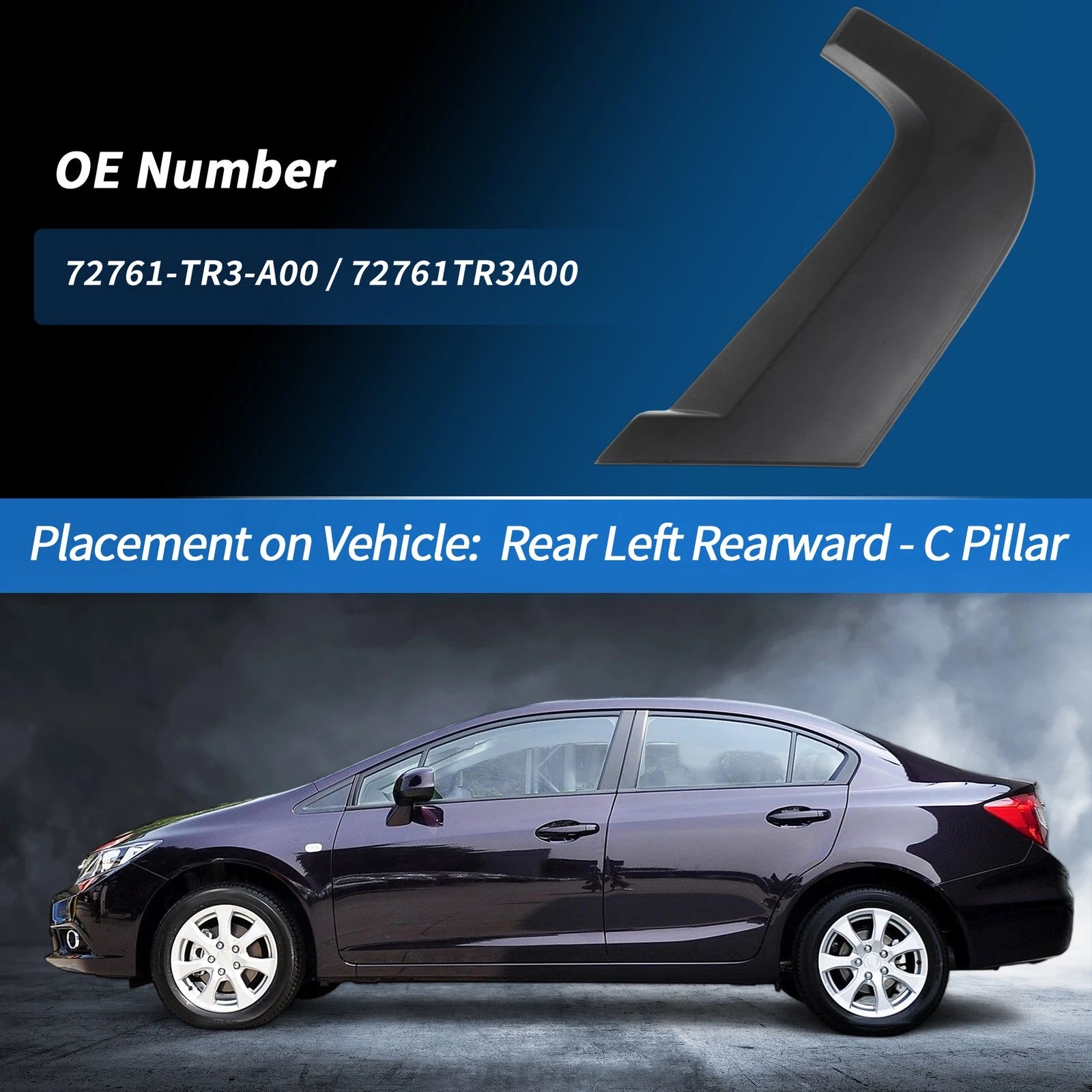 Rear Left C Pillar Window Cover Trim for Honda Civic (2012–2015) No.72761-TR3-A00