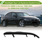 Headlight Eyebrow Headlamp Eyelid Cover for BMW 3-Series