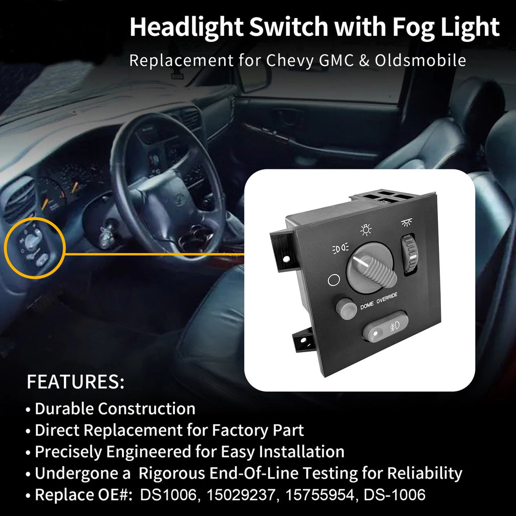 Headlight Switch with Fog Light for Chevy S10 Blazer GMC Sonoma (1998-2003)