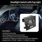 Headlight Switch with Fog Light for Chevy S10 Blazer GMC Sonoma (1998-2003)
