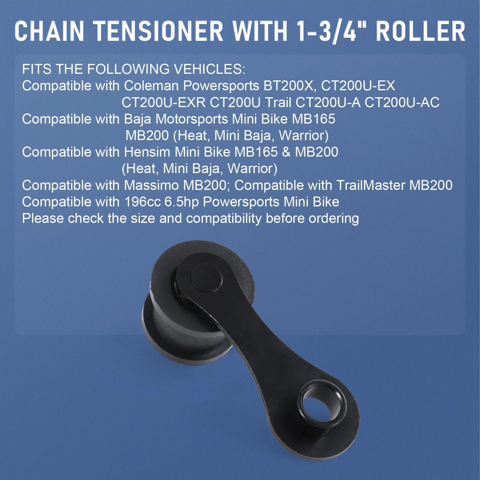 Chain Tensioner Roller for Coleman BT200X CT200U (196cc)