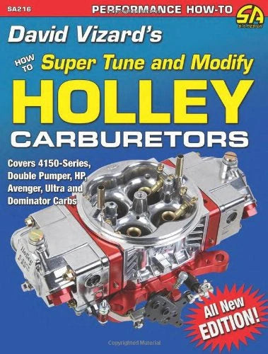 Holley Carburetor Tuning Guide for 4150 & 4160 Models (Universal)