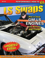 LS-Series Engine Swap Guide for Chevy GM Vehicles