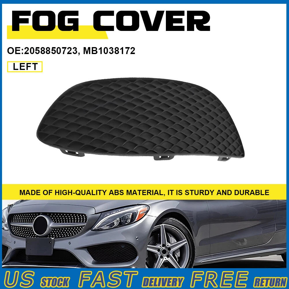 LH Front Fog Light Cover for Mercedes Benz C300 (2015–2018)