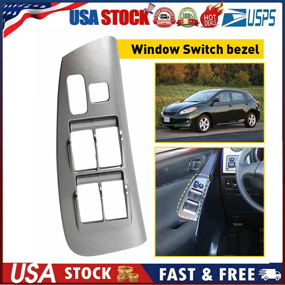 Power Window Switch Bezel Cover for Toyota Matrix Vibe (2003â2008)