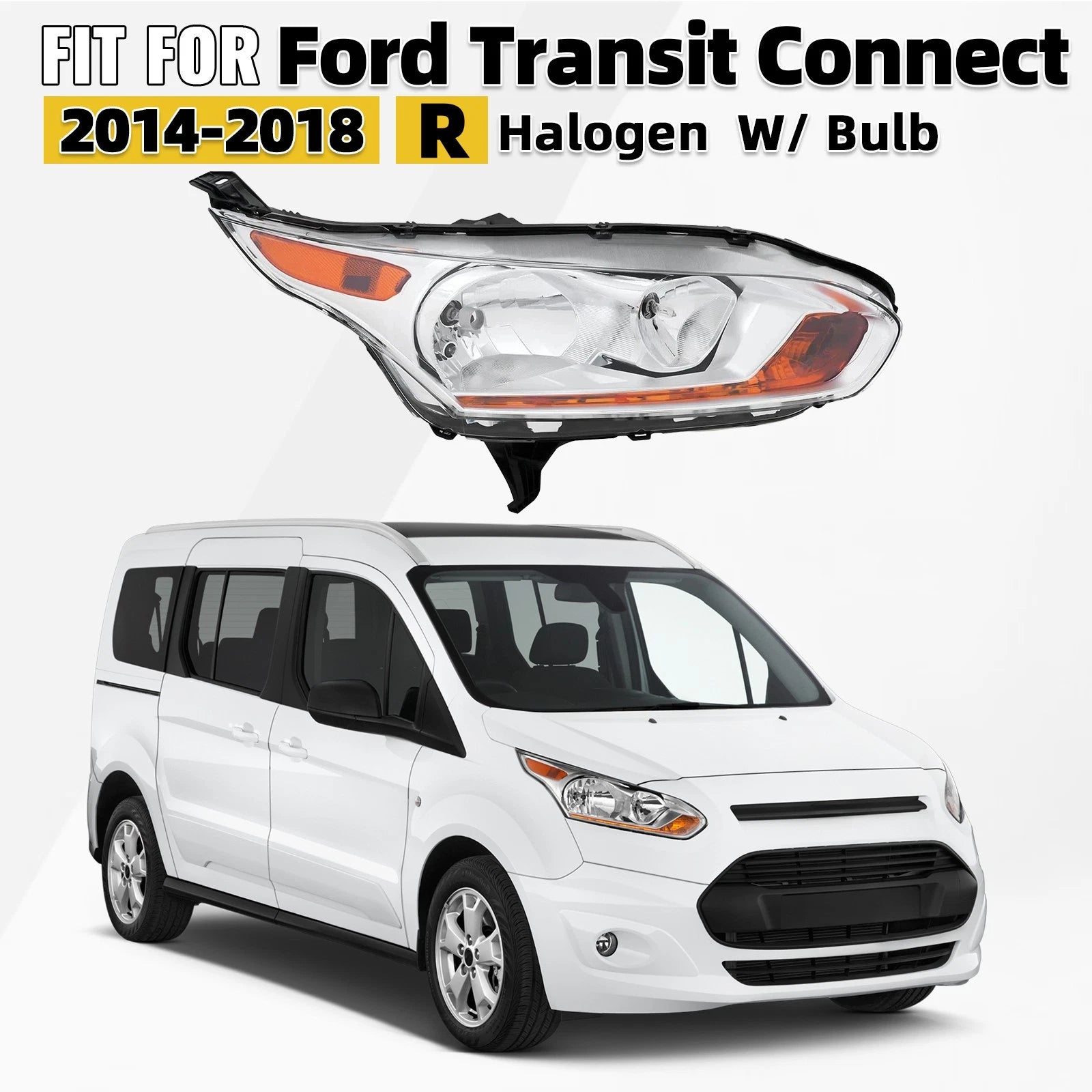Halogen Headlight Chrome w/ Bulb for Ford Transit Connect (2014–2018)