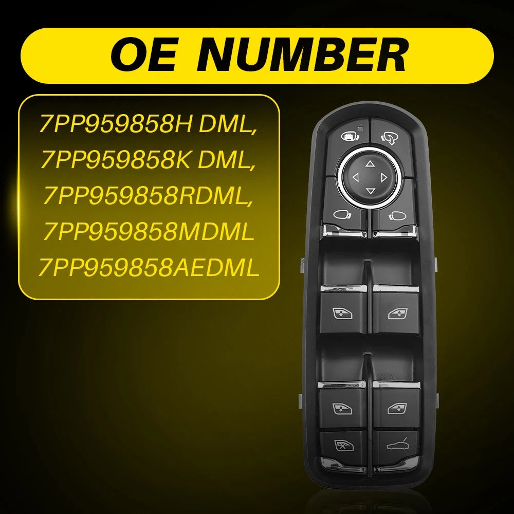Driver Side Window Switch for Porsche Panamera Cayenne (2011–2018) 7PP959858AEDML H