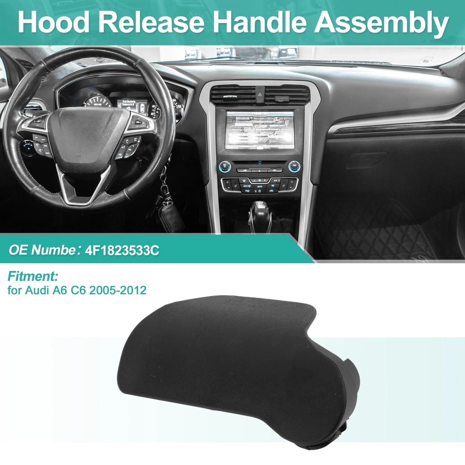 Hood Latch Release Handle for Audi A6 C6 (2005–2012) 4F1823533C