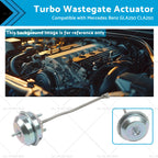 Turbo Wastegate Actuator for Mercedes Benz GLA250 CLA250 (2015–2020) A2700902980