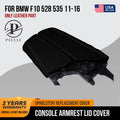 Carbon Fiber Console Lid Armrest Cover for BMW F10 528 535 (2011–2016)