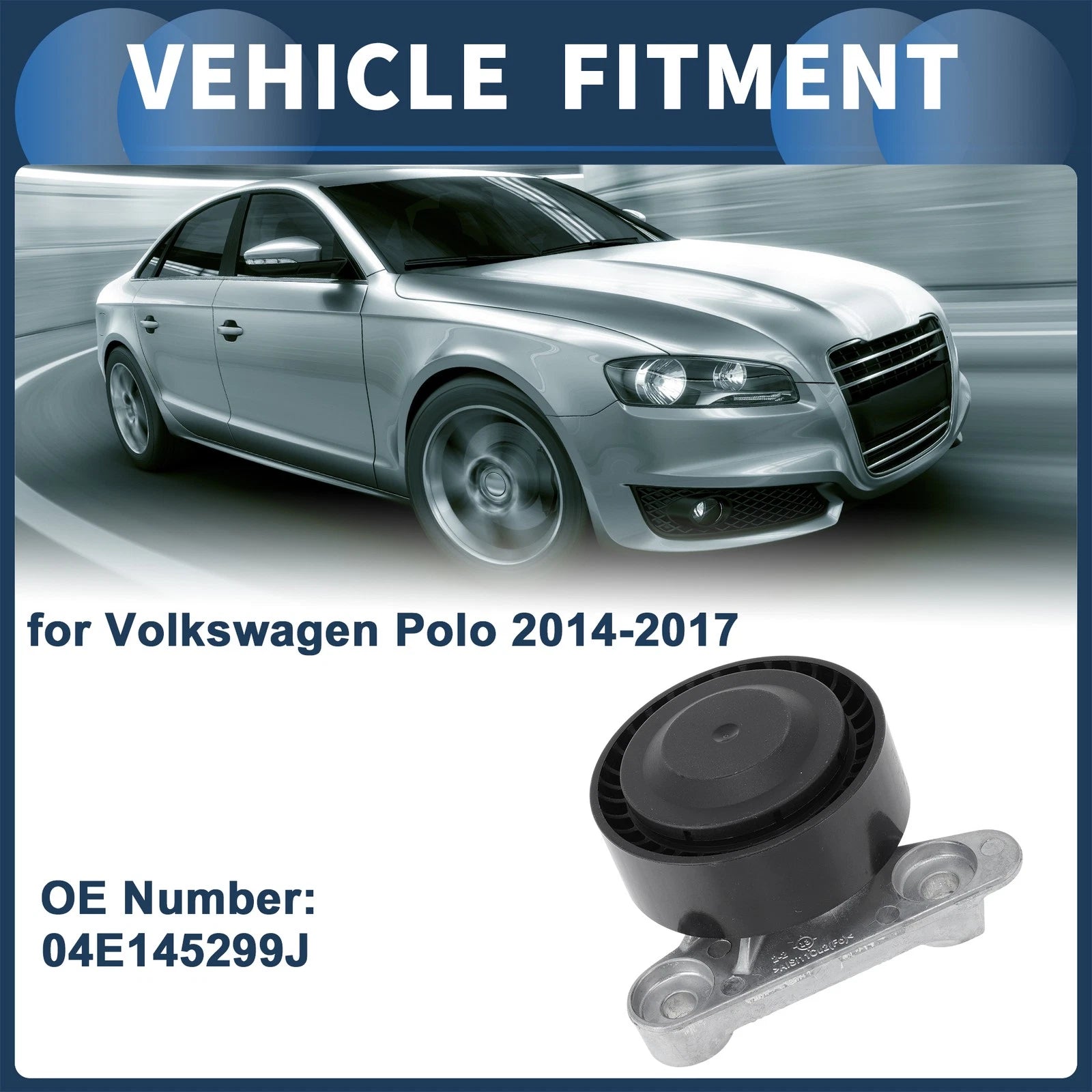 Belt Tensioner for Volkswagen Polo (2014–2017) No. 04E145299J Metal Plastic