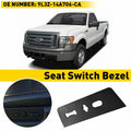 Passenger Seat Switch Housing Trim Bezel Panel for Ford F-150 (2009–2014)