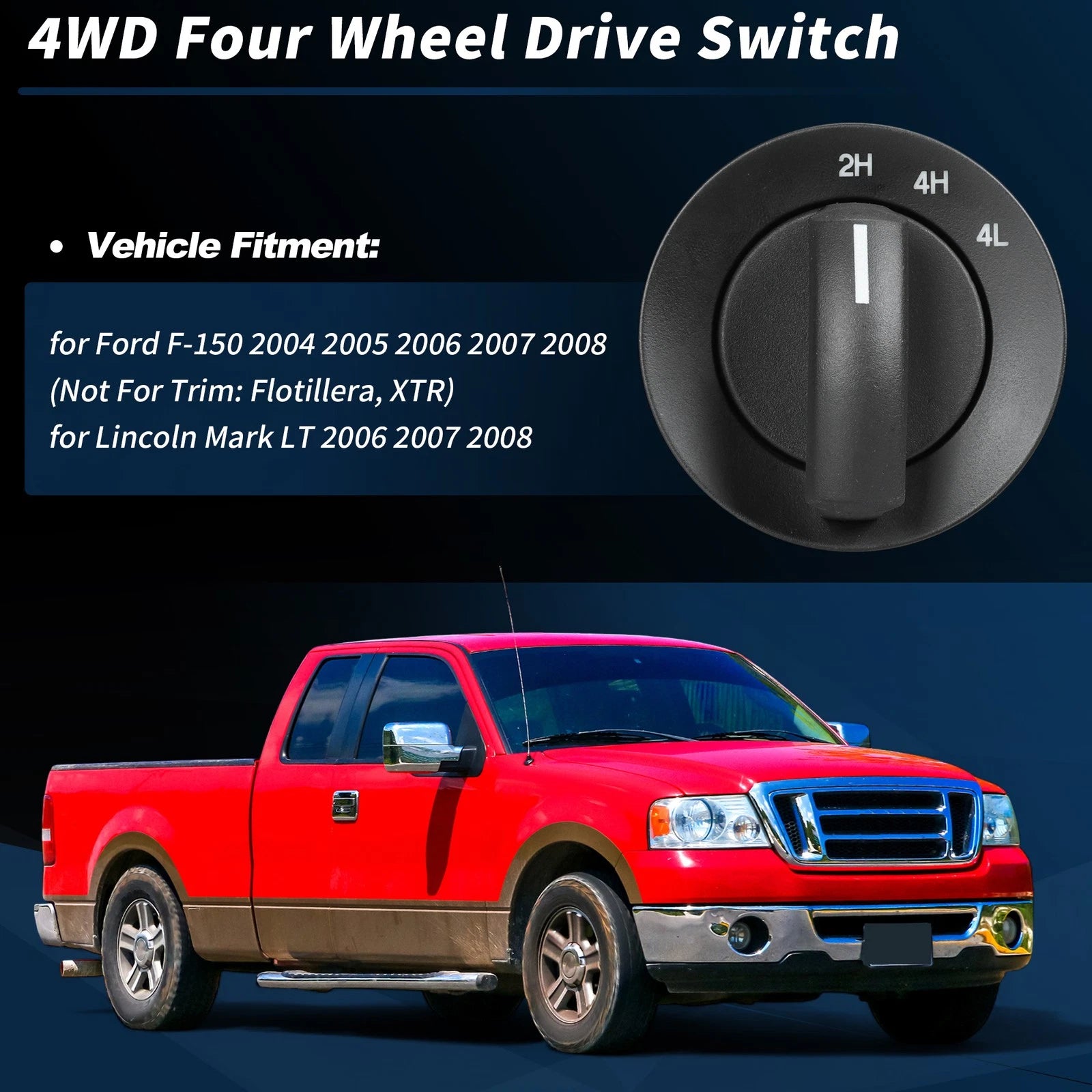 4WD 4x4 Switch for Ford F-150 (2004–2008) & Lincoln Mark LT (2006–2008) No. 4L3Z-14B166-BA