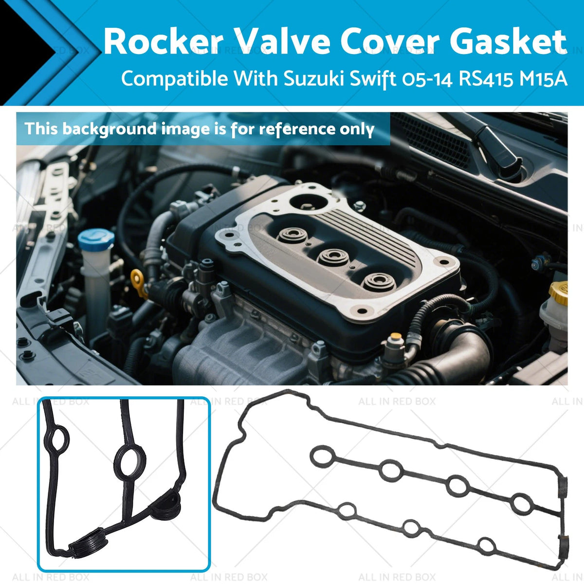 Rocker Valve Tappet Cover Gasket for Suzuki Swift (2005–2014) RS415 1.5L